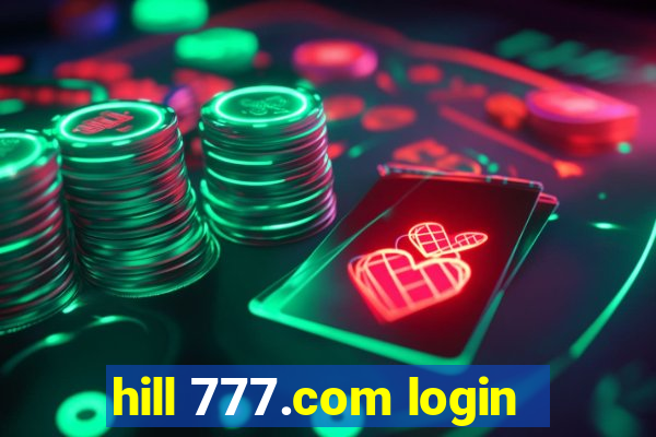 hill 777.com login